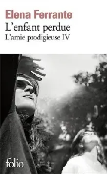 L'enfant perdue - L'amie prodigieuse IV
