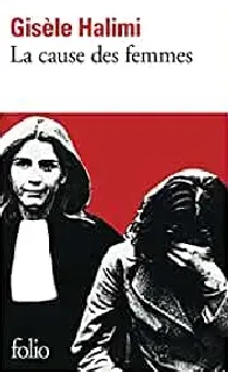 La cause des femmes précédé de Le temps des malentendus