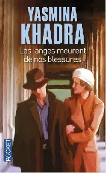 Les anges meurent de nos blessures