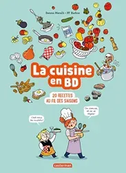 La cuisine en BD 20 recettes au fil des saisons