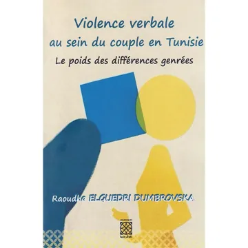 Violence verbale au sein du couple en Tunisie Le poids des différences genrées