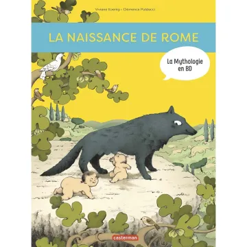 La naissance de Rome D'Énée à Romulus