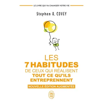 Les 7 habitudes de ceux qui réalisent tout ce qu'ils entreprennent