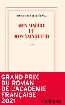 Mon maître et mon vainqueur