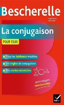 Bescherelle : la conjugaison pour tous