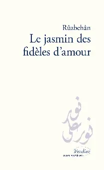 Le jasmin des fidèles d’amour