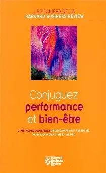 Conjuguez performance et bien-être