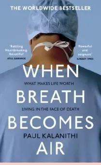 When Breath Becomes Air