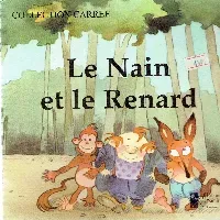 Le nain et le Renard, Poli et Cui-Cui