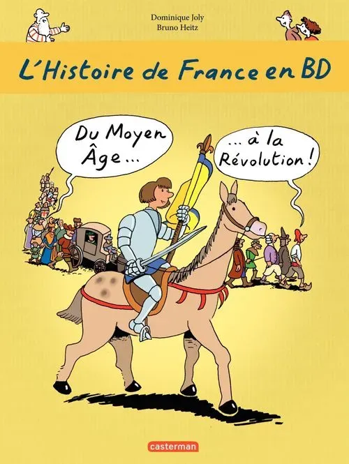 L'Histoire de France en BD  : Du Moyen Âge à la Révolution