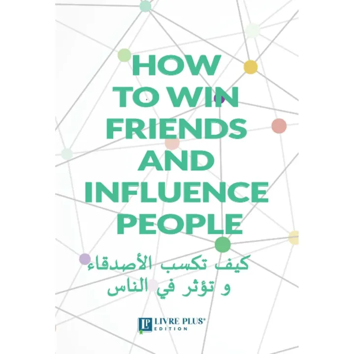 How to Win Friends and Influence People