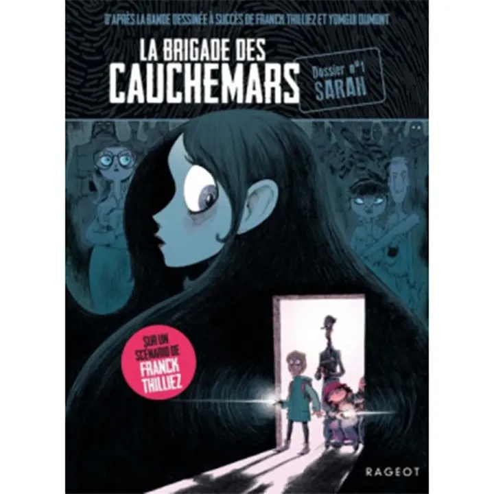 La brigade des cauchemars Tome 1